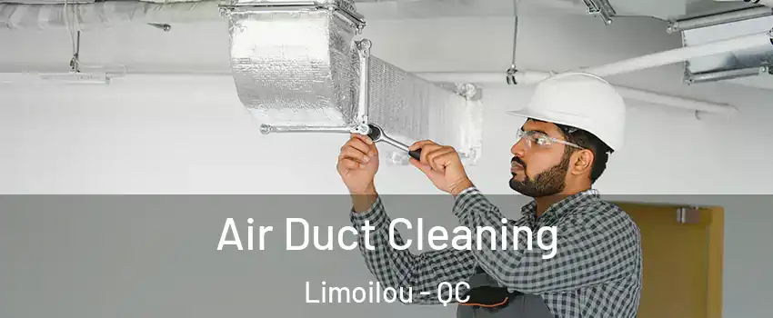  Air Duct Cleaning Limoilou - QC