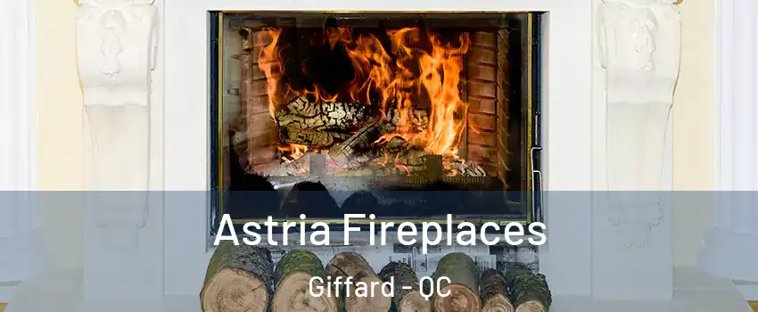  Astria Fireplaces Giffard - QC
