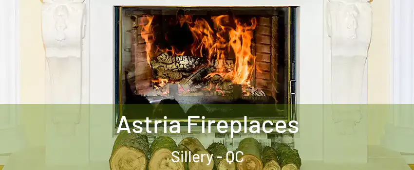  Astria Fireplaces Sillery - QC