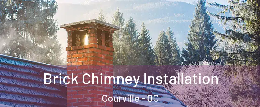  Brick Chimney Installation Courville - QC