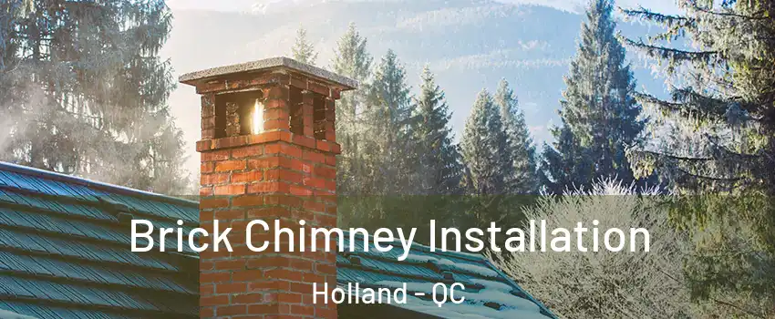  Brick Chimney Installation Holland - QC