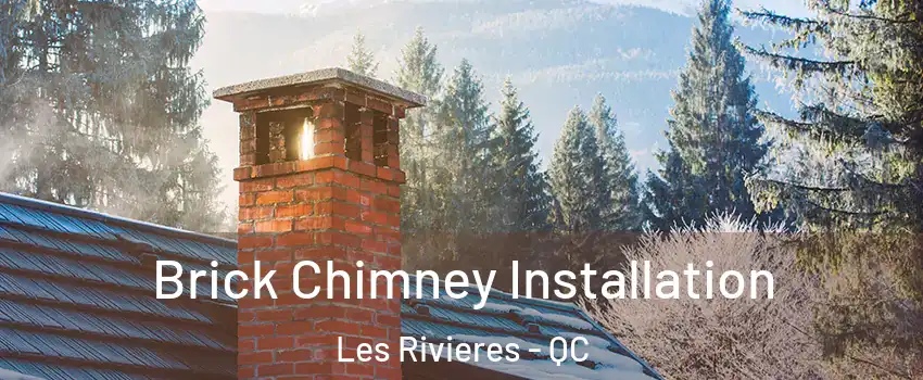  Brick Chimney Installation Les Rivieres - QC
