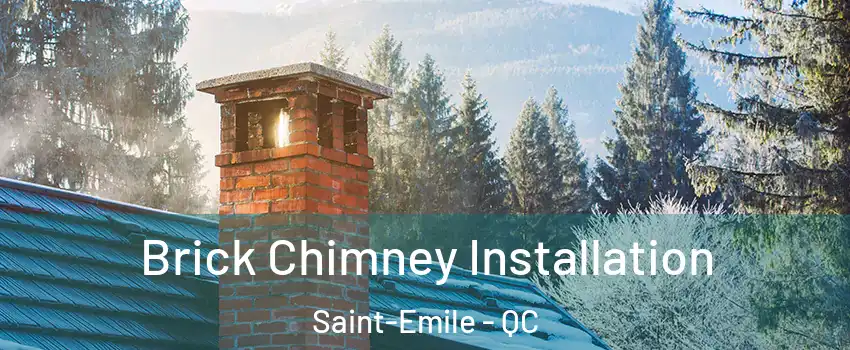  Brick Chimney Installation Saint-Emile - QC