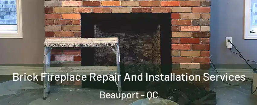  Brick Fireplace Repair And Installation Services Beauport - QC