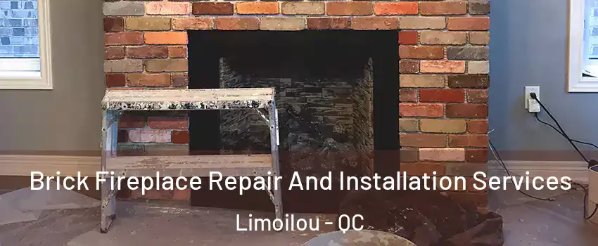  Brick Fireplace Repair And Installation Services Limoilou - QC
