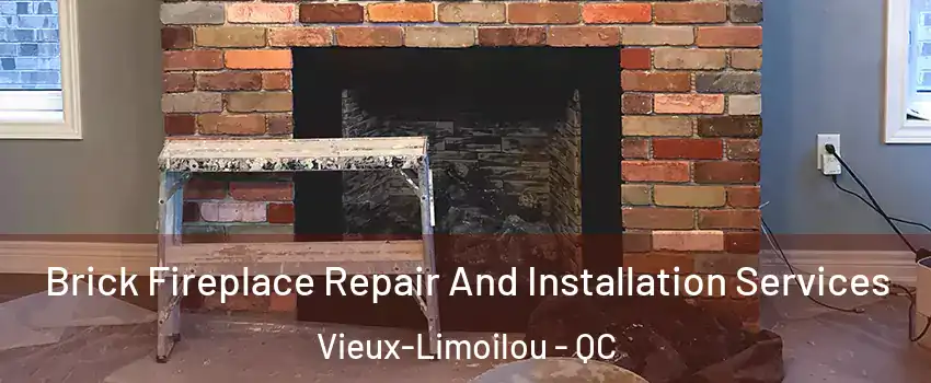 Brick Fireplace Repair And Installation Services Vieux-Limoilou - QC