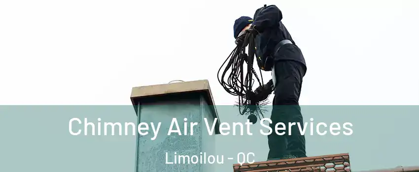  Chimney Air Vent Services Limoilou - QC