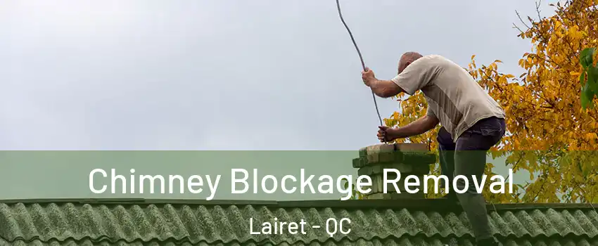  Chimney Blockage Removal Lairet - QC