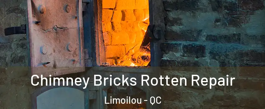 Chimney Bricks Rotten Repair Limoilou - QC