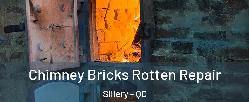 Chimney Bricks Rotten Repair Sillery - QC