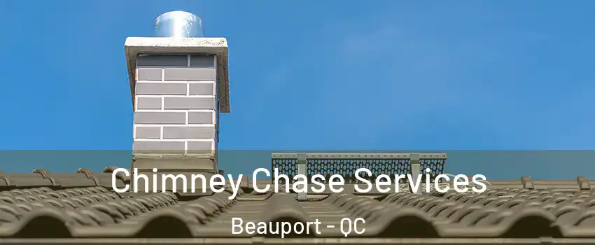  Chimney Chase Services Beauport - QC