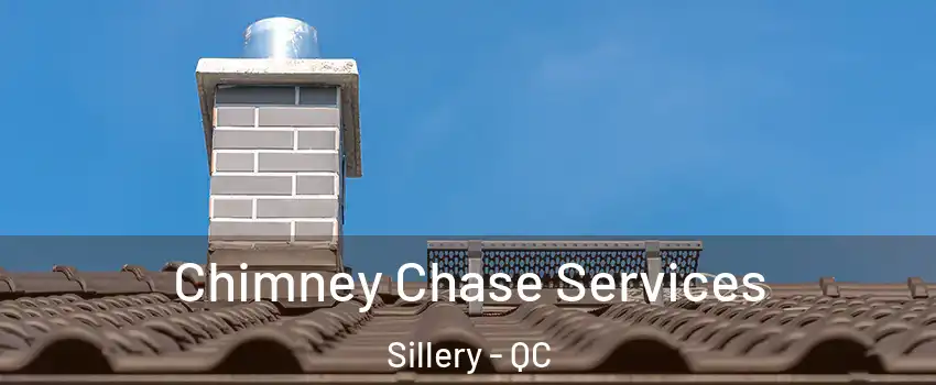 Chimney Chase Services Sillery - QC
