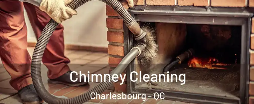 Chimney Cleaning Charlesbourg - QC