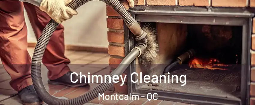  Chimney Cleaning Montcalm - QC