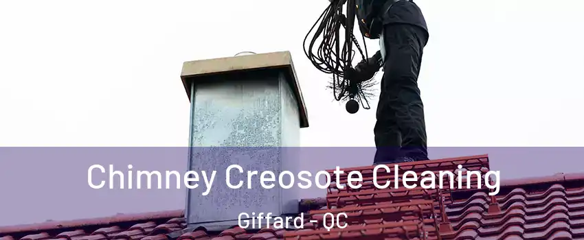  Chimney Creosote Cleaning Giffard - QC