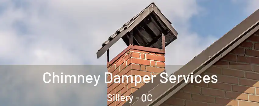  Chimney Damper Services Sillery - QC