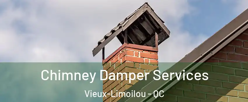 Chimney Damper Services Vieux-Limoilou - QC