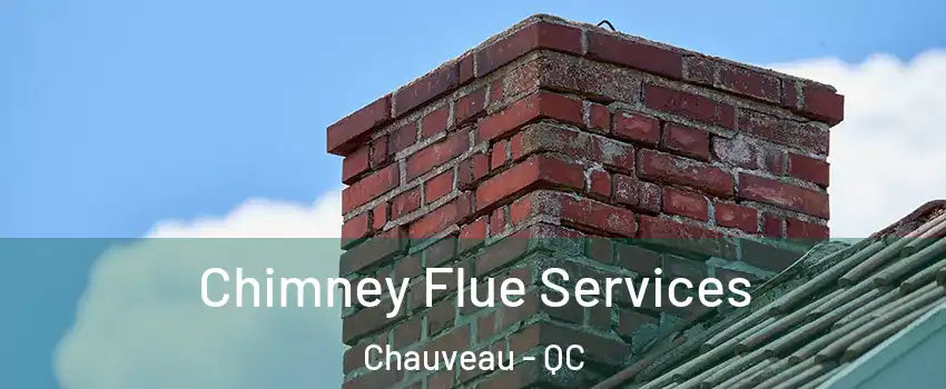  Chimney Flue Services Chauveau - QC