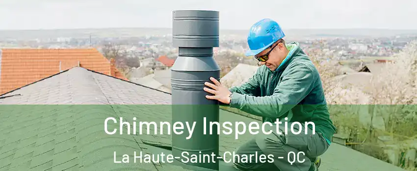  Chimney Inspection La Haute-Saint-Charles - QC