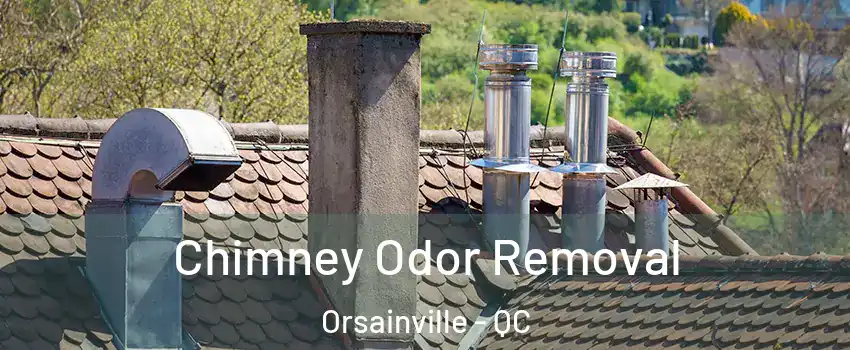  Chimney Odor Removal Orsainville - QC