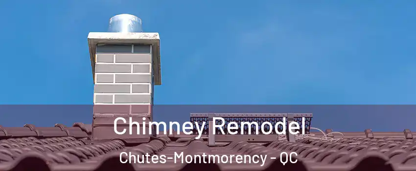  Chimney Remodel Chutes-Montmorency - QC