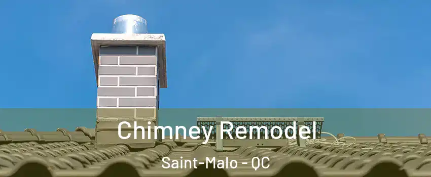  Chimney Remodel Saint-Malo - QC