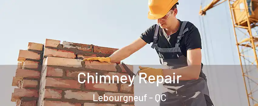  Chimney Repair Lebourgneuf - QC