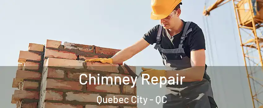  Chimney Repair Quebec City - QC