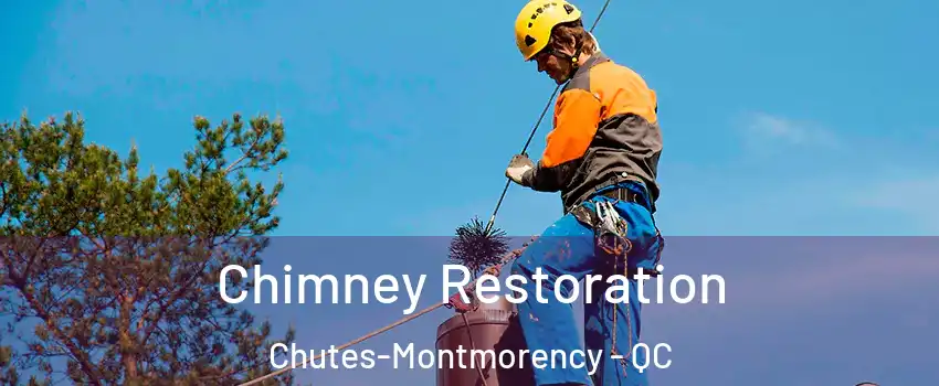  Chimney Restoration Chutes-Montmorency - QC