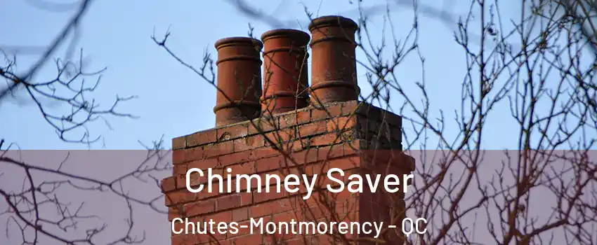  Chimney Saver Chutes-Montmorency - QC