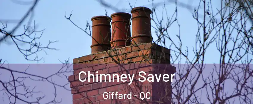 Chimney Saver Giffard - QC