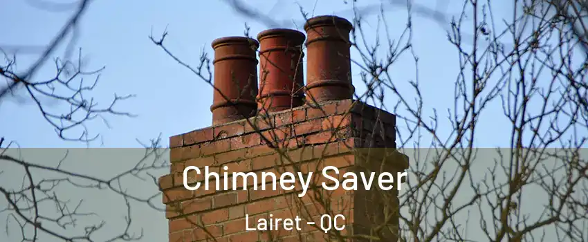  Chimney Saver Lairet - QC