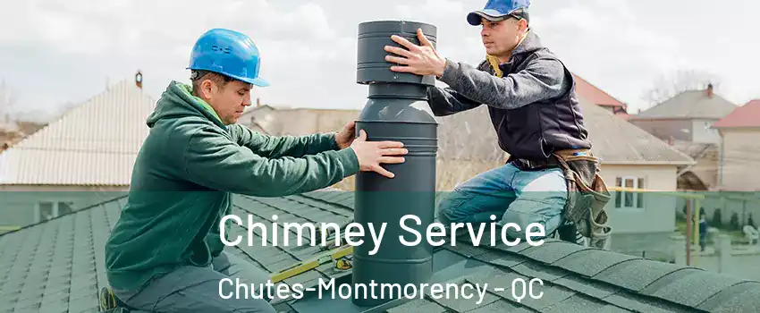  Chimney Service Chutes-Montmorency - QC