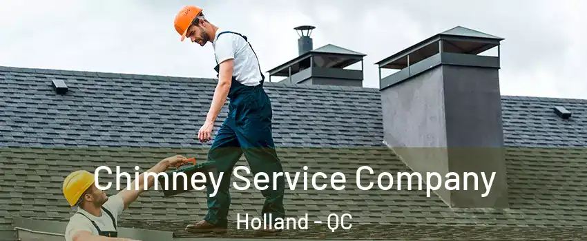  Chimney Service Company Holland - QC