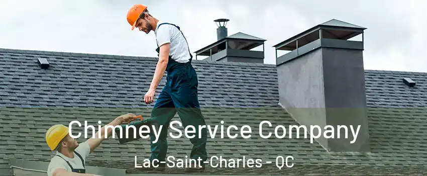  Chimney Service Company Lac-Saint-Charles - QC
