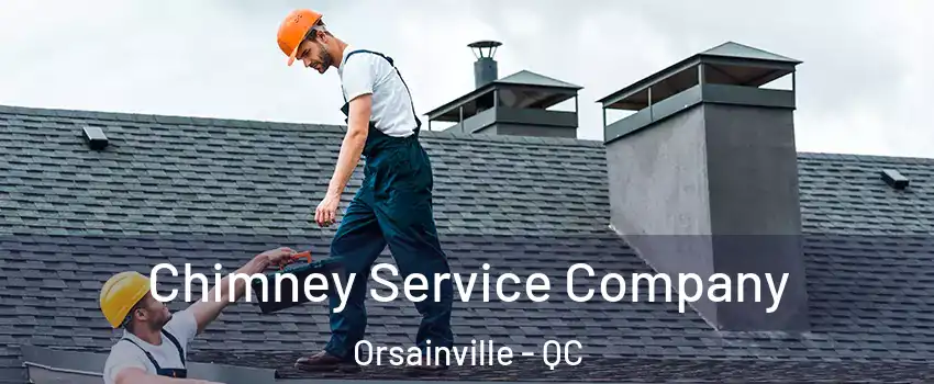  Chimney Service Company Orsainville - QC