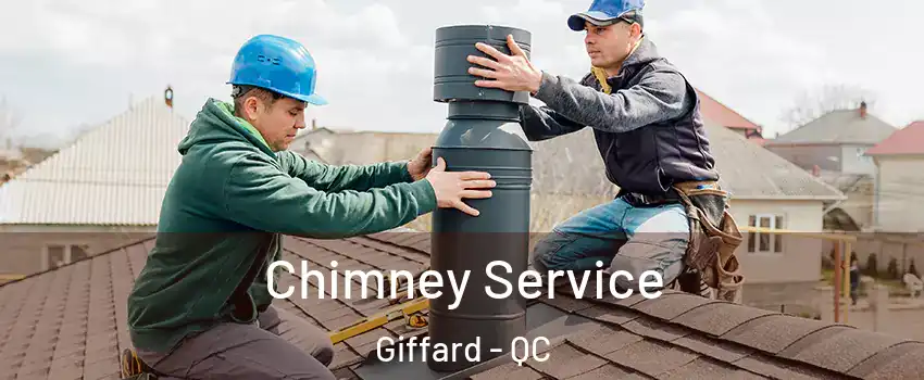  Chimney Service Giffard - QC