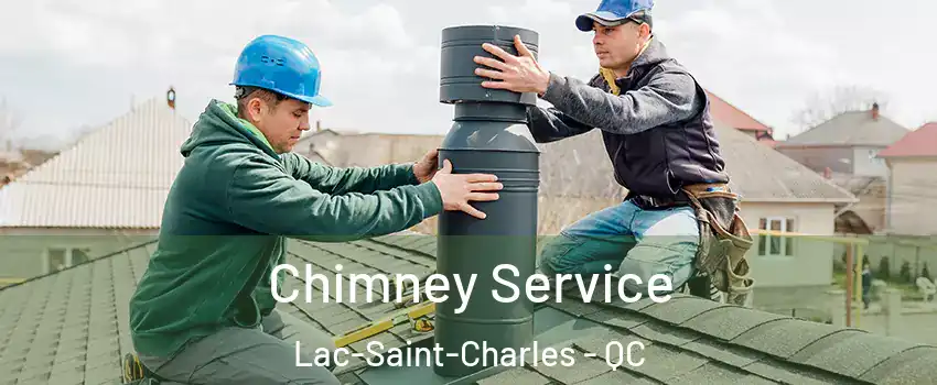  Chimney Service Lac-Saint-Charles - QC