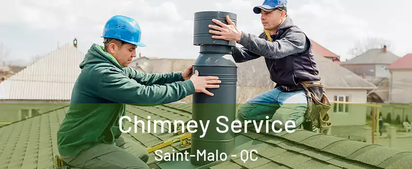  Chimney Service Saint-Malo - QC