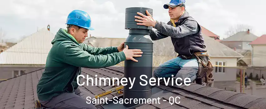 Chimney Service Saint-Sacrement - QC