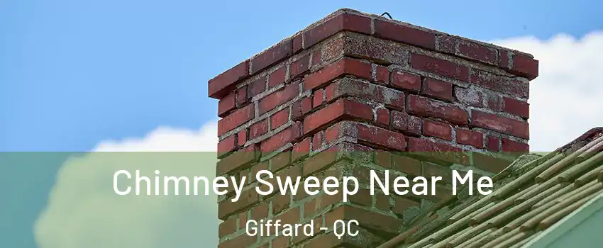  Chimney Sweep Near Me Giffard - QC