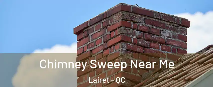 Chimney Sweep Near Me Lairet - QC
