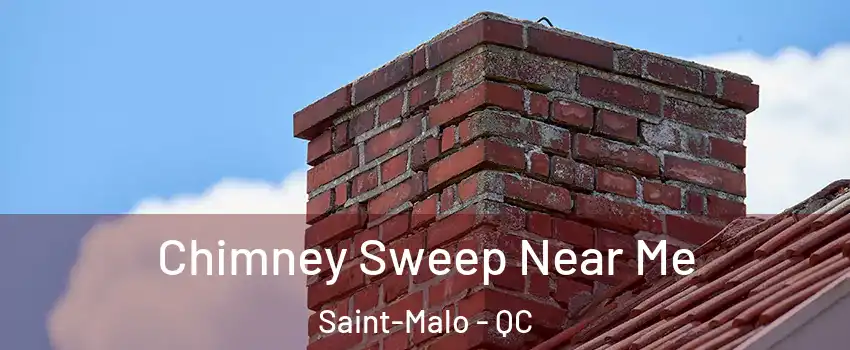  Chimney Sweep Near Me Saint-Malo - QC