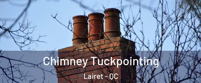  Chimney Tuckpointing Lairet - QC