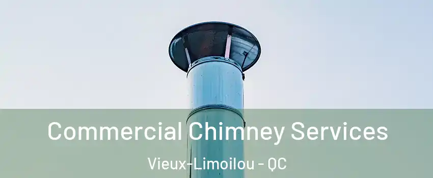  Commercial Chimney Services Vieux-Limoilou - QC