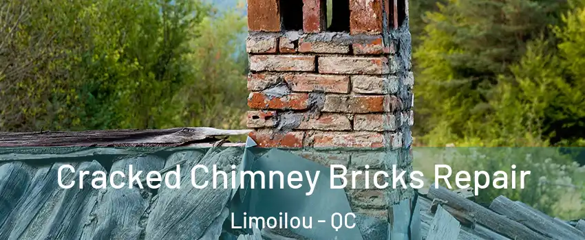 Cracked Chimney Bricks Repair Limoilou - QC