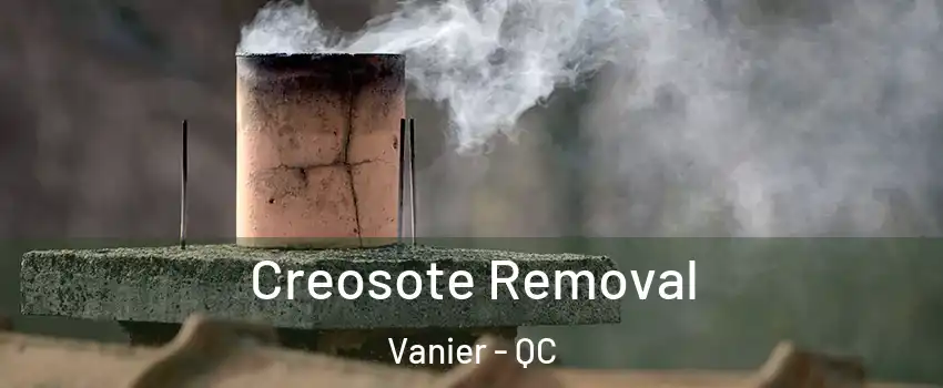  Creosote Removal Vanier - QC