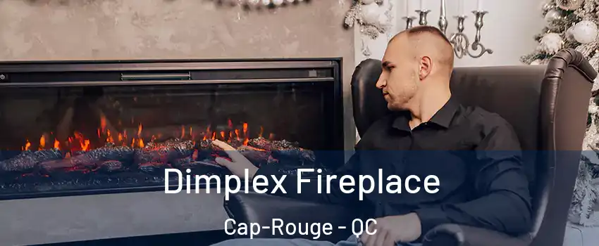  Dimplex Fireplace Cap-Rouge - QC
