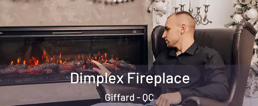  Dimplex Fireplace Giffard - QC