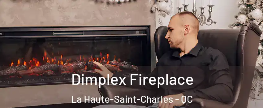  Dimplex Fireplace La Haute-Saint-Charles - QC